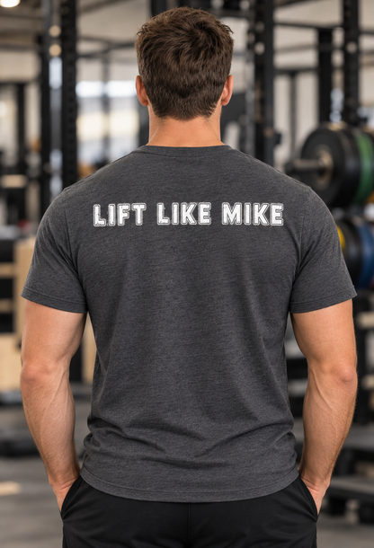 Lift Like Mike Memorial T-Shirt - view 2